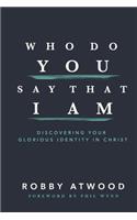 Who Do You Say that I Am