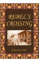 Rebel's Crossing