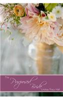 The Purposed Bride