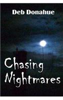 Chasing Nightmares
