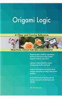 Origami Logic A Clear and Concise Reference