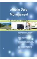 Mobile Data Management A Complete Guide - 2020 Edition