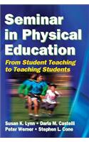 Seminar in Physical Education