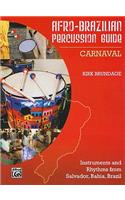 Afro-Cuban Percussion Guide, Bk 2: Carnaval