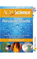 AQA Science: GCSE Science Revision Guide A