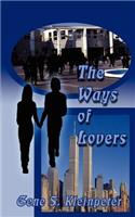 The Ways of Lovers