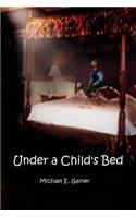 Under a Child's Bed