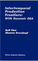 Intertemporal Production Frontiers: With Dynamic Dea