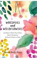 Whispers and Wildflowers