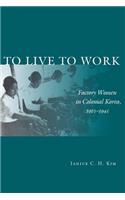 To Live to Work