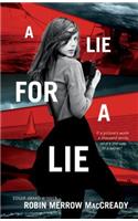 Lie for a Lie
