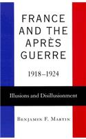 France and the Après Guerre, 1918-1924