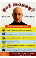 Got Money?