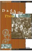 Crisis and the Arts: the History of Dada: Vol 9