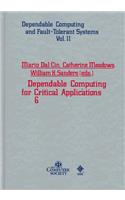 Dependable Computing for Critical Applications