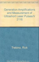 Generation Amplification & Measurement of Ultr