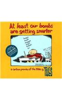 At Least Our Bombs Are Getting Smarter