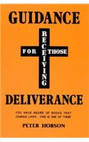 Guidance for Those Receiving Deliverance