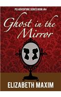 Ghost in the Mirror