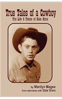 True Tales of a Cowboy