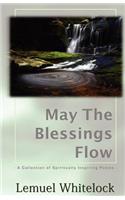 May The Blessings Flow