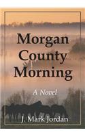 Morgan County Morning