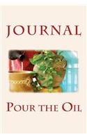 Pour The Oil JOURNAL