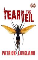 A Tear in the Veil