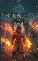 Foreboding of Woe