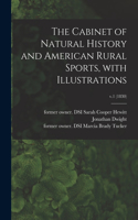 Cabinet of Natural History and American Rural Sports, With Illustrations; v.1 (1830)