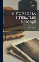 Histoire De La Littérature Grecque