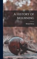 History of Mourning