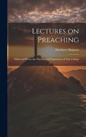 Lectures on Preaching