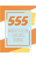 555 Manifestation Challenge Journal