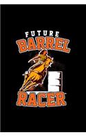 Future Barrel Racer