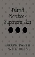 Dotted Notebook Superiormaker, Graph Paper with Dots: Essentials Grid-Lined Notebook, Aqua Cover Design Book, Work Book, Planner, Dotted Journal, Bullet Journal, Sketch Book, Dot Grid Book for Everyday 