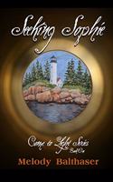 Seeking Sophie: (1 Come to Light)