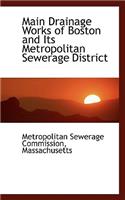 Main Drainage Works of Boston and Its Metropolitan Sewerage District
