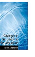 Catalogue of the Library of the Athenaeum