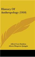 History Of Anthropology (1910)