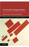 A Farewell to Fragmentation