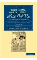 Leechdoms, Wortcunning, and Starcraft of Early England