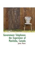 Government Telephones the Experience of Manitoba, Canada