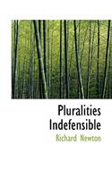 Pluralities Indefensible