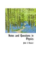 Notes and Questions in Physics