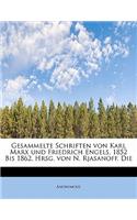 Gesammelte Schriften Von Karl Marx Und Friedrich Engels, 1852 Bis 1862, Hrsg. Von N. Rjasanoff. Die