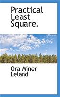 Practical Least Square.