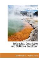 A Complete Descriptive and Statistical Gazetteer