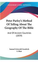 Peter Parley's Method Of Telling About The Geography Of The Bible