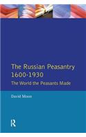 The Russian Peasantry 1600-1930